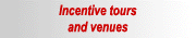Incentive tours and venues